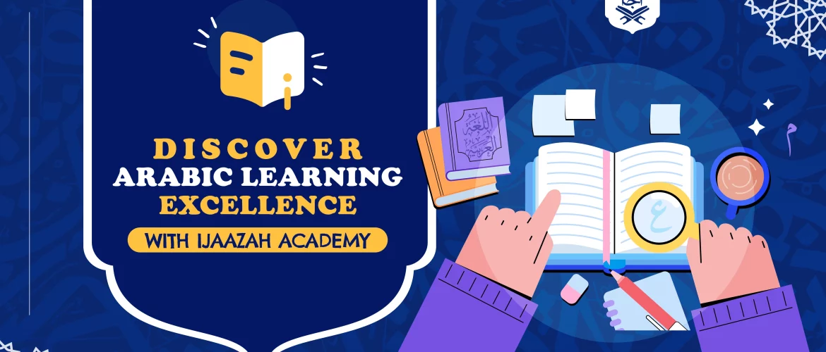 Efficient Arabic Learning at Ijaazah Academy