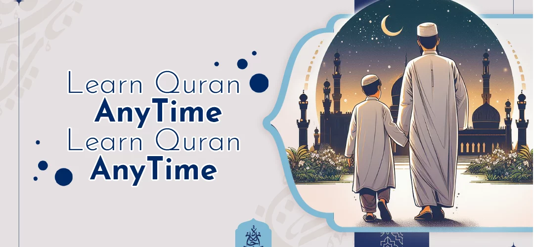 Learn Quran AnyTime – Learn Quran AnyTime