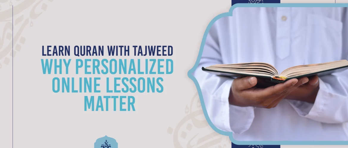 Online Tajweed Classes - Recite Quran with Confidence: Online Tajweed Classes for All Levels - IJAAZAH