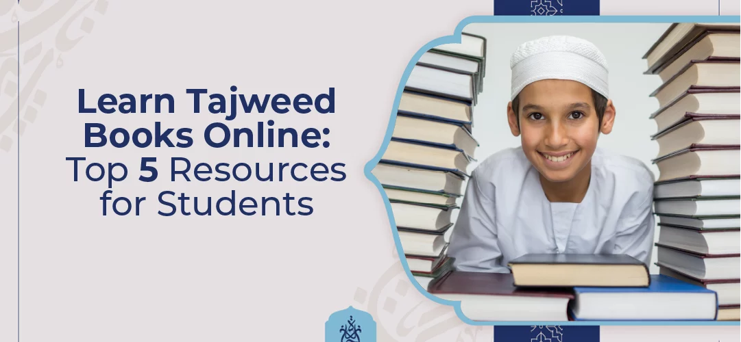 Learn Tajweed Books Online Top 5 Resources for Students